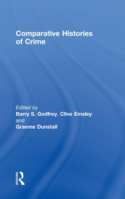 Comparative Histories of Crime