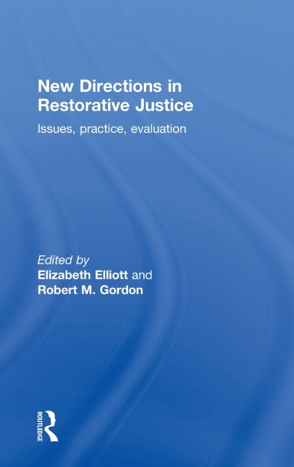 New Directions in Restorative Justice
