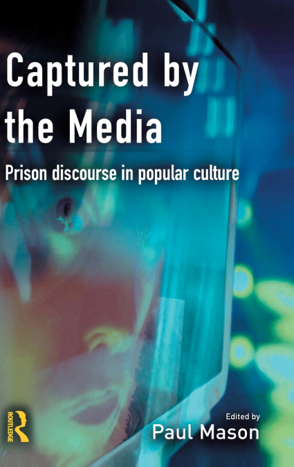 Captured by the Media