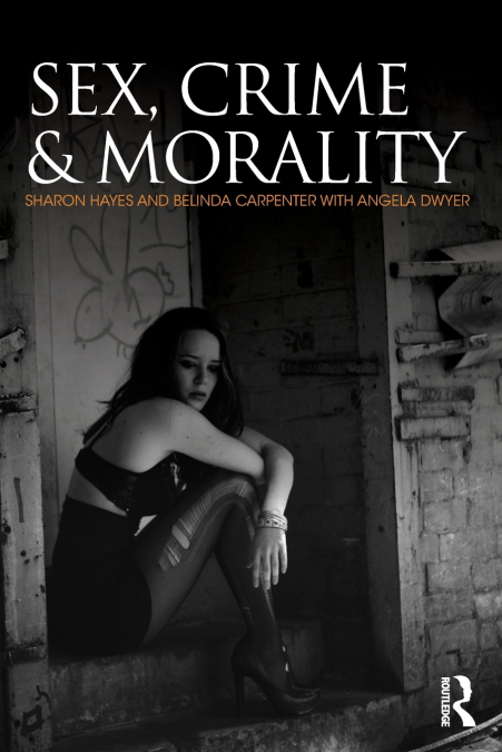 Sex, Crime and Morality