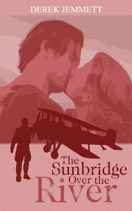 The Sunbridge Over the River