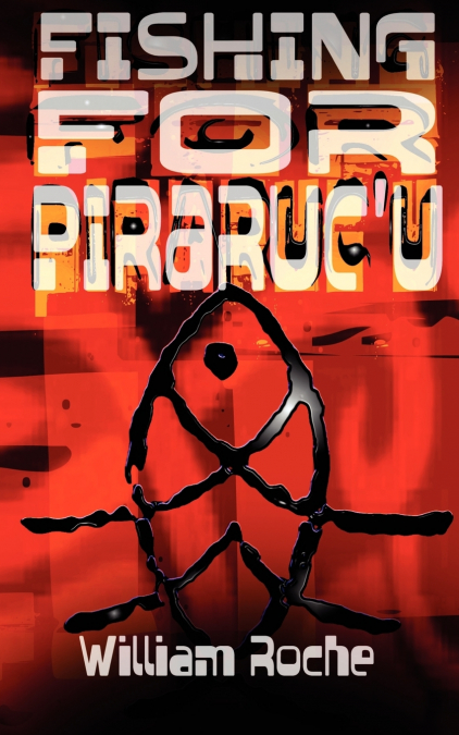 Fishing for Piraruc’u