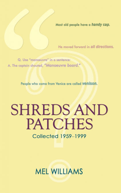 Shreds and Patches