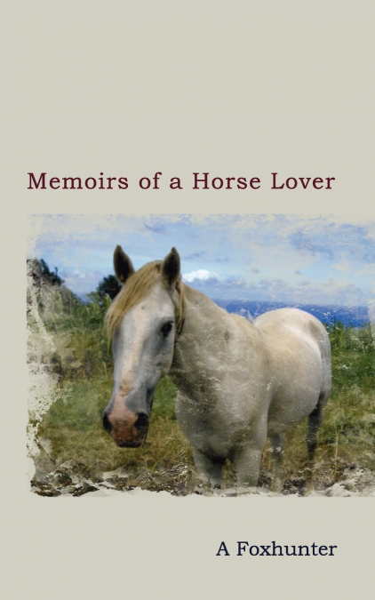 Memoirs of a Horse Lover