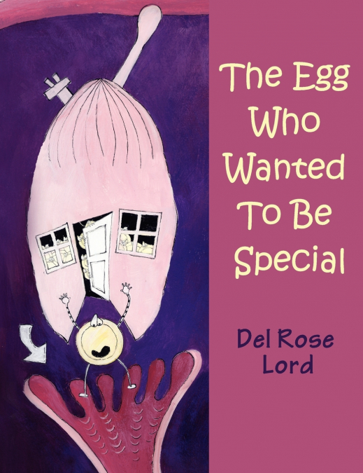 The Egg Who Wanted to be Special