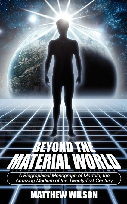 Beyond the Material World