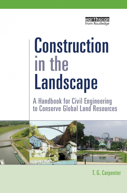 Construction in the Landscape