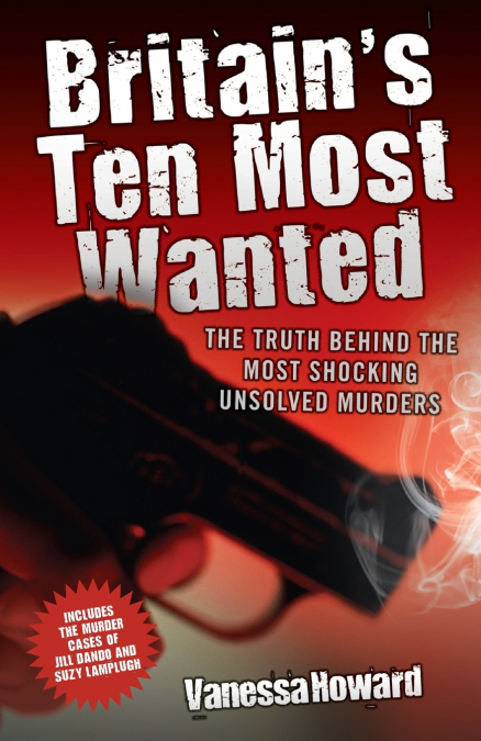 Britain’s Ten Most Wanted