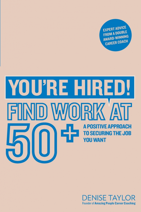 You’re Hired! Find Work at 50+