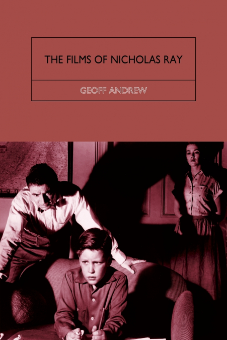 The Films of Nicholas Ray