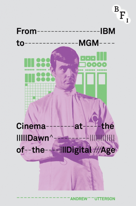 From IBM to MGM Cinema at the Dawn of the Digital Age