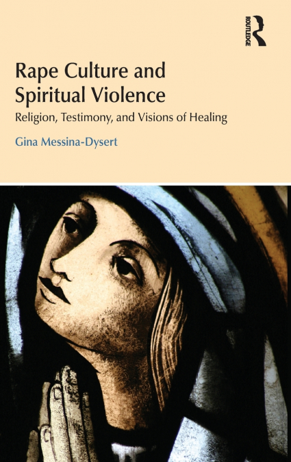Rape Culture and Spiritual Violence