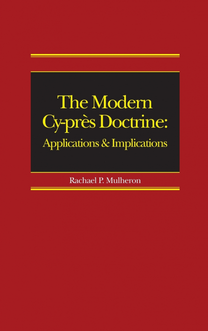 The Modern Cy-près Doctrine