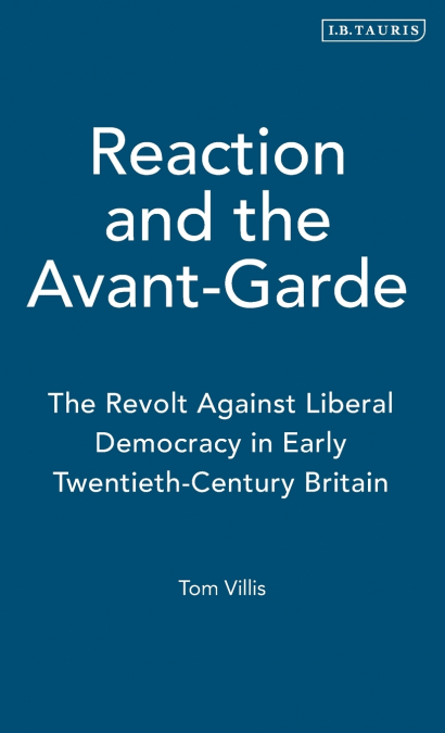 Reaction and the Avant-Garde