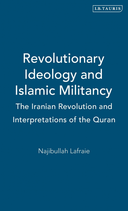 Revolutionary Ideology and Islamic Militancy