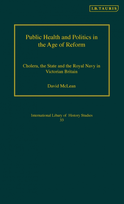 Public Health and Politics in the Age of Reform
