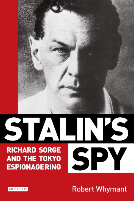 Stalin’s Spy