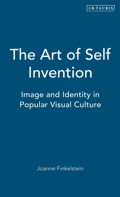 The Art of Self Invention