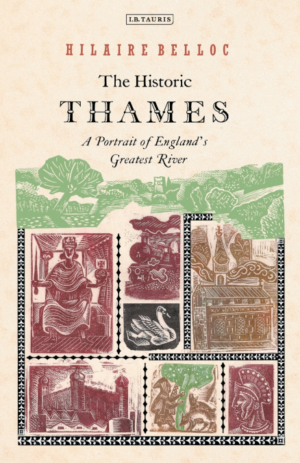 The Historic Thames A Portrait of England’s Greatest River