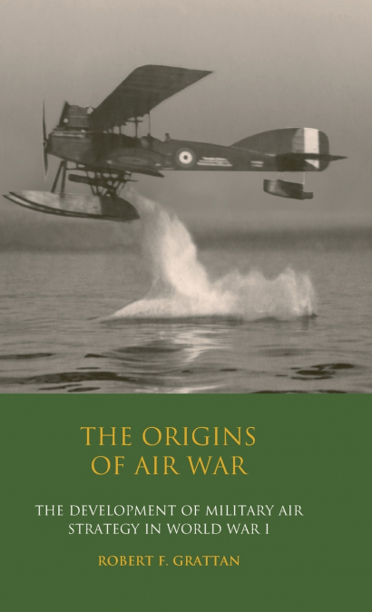 The Origins of Air War