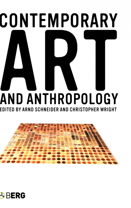 Contemporary Art and Anthropology