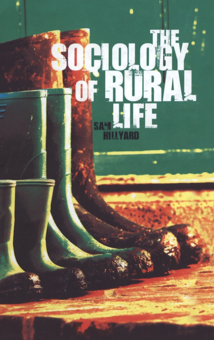 The Sociology of Rural Life