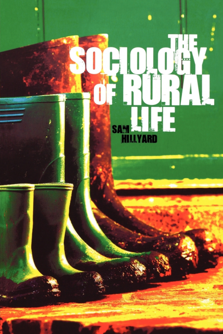 The Sociology of Rural Life