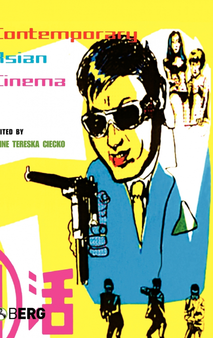 Contemporary Asian Cinema