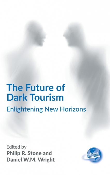 The Future of Dark Tourism
