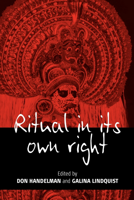 Ritual in Its Own Right