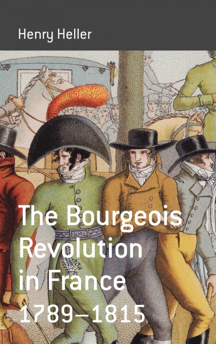 The Bourgeois Revolution in France