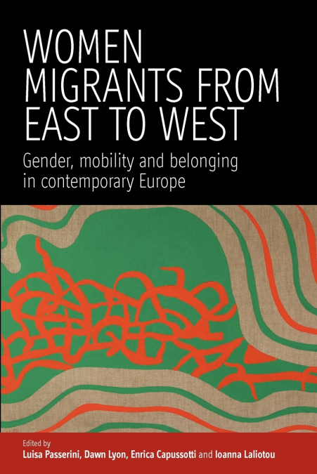 Women Migrants from East to West