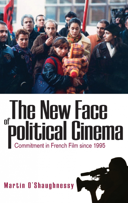 The New Face of Political Cinema