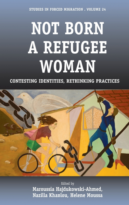 Not Born a Refugee Woman