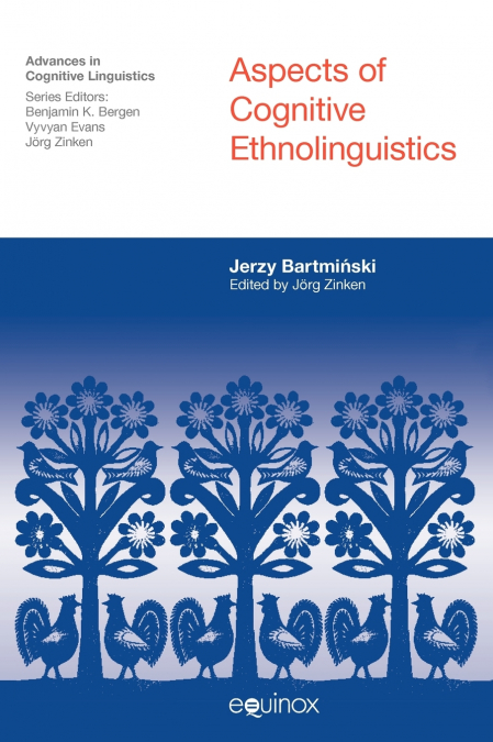 Aspects of Cognitive Ethnolinguistics