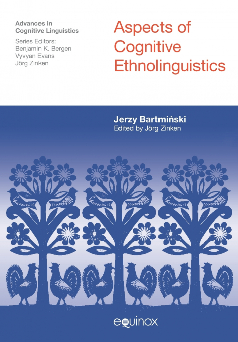 Aspects of Cognitive Ethnolinguistics