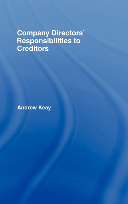 Company Directors’ Responsibilities to Creditors