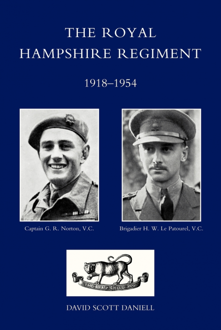 Royal Hampshire Regiment. 1918-1954