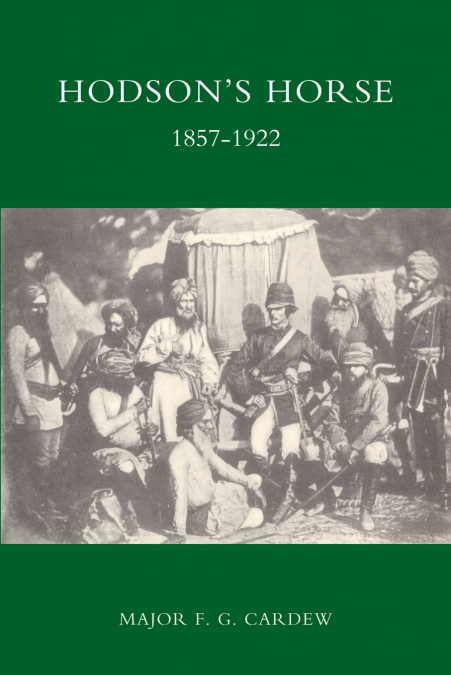HODSON’S HORSE 1857-1922
