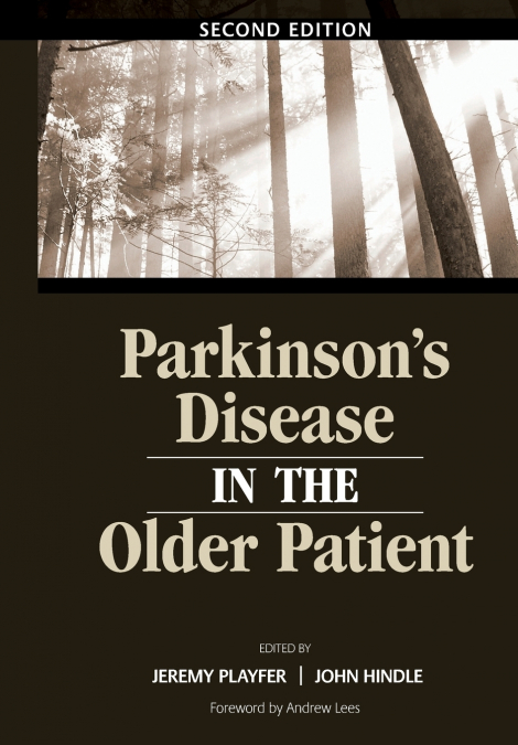 Parkinson’s Disease in the Older Patient