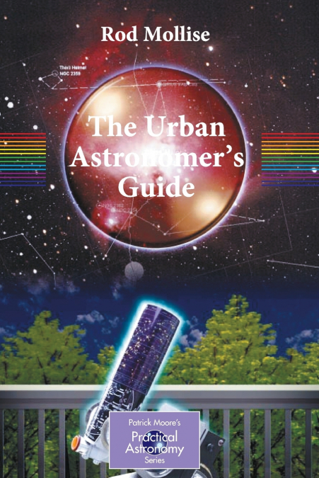 The Urban Astronomer’s Guide