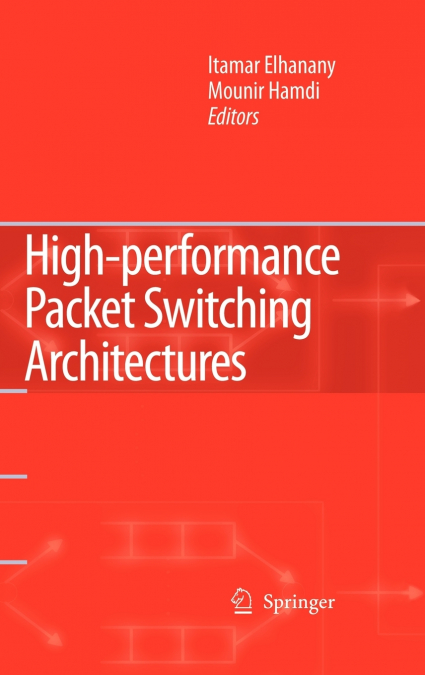 High-performance Packet Switching Architectures