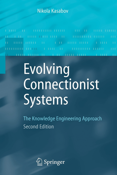 Evolving Connectionist Systems