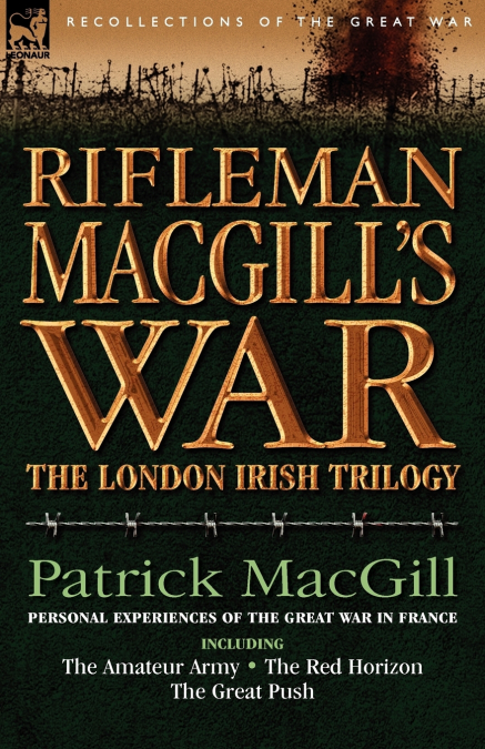 Rifleman Macgill’s War