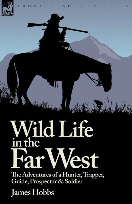Wild Life in the Far West