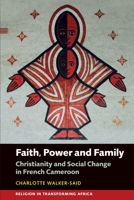 Faith, Power and Family