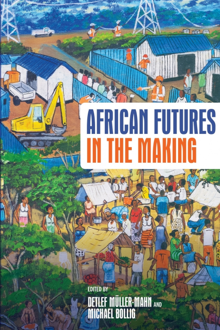 African Futures in the Making