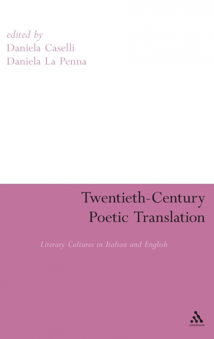 Twentieth-Century Poetic Translation