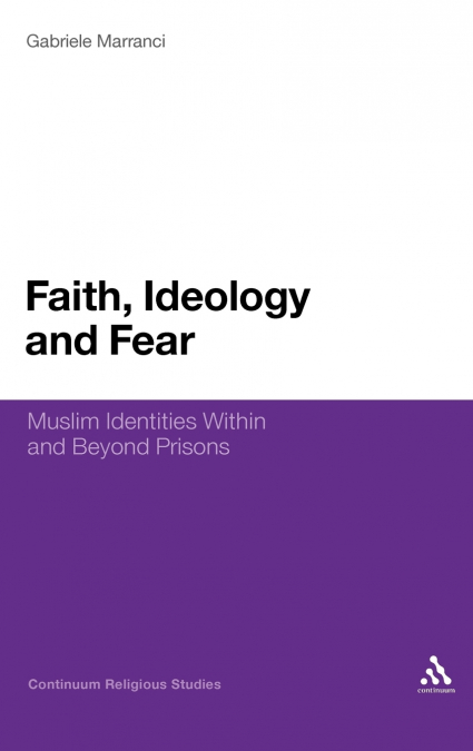 Faith, Ideology and Fear