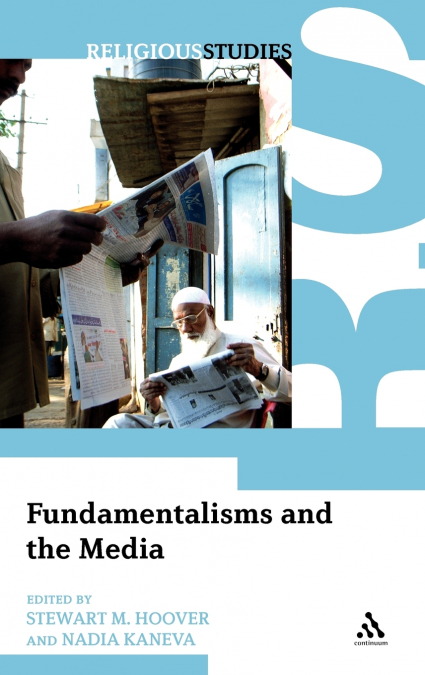 Fundamentalisms and the Media